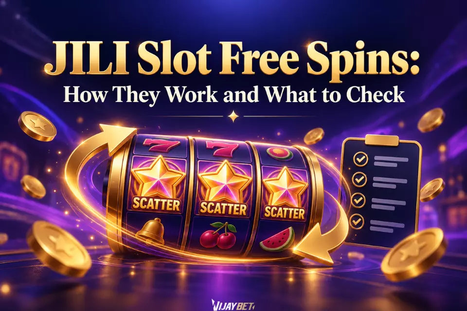 JILI Slot Free Spins: How They Work and What to Check
