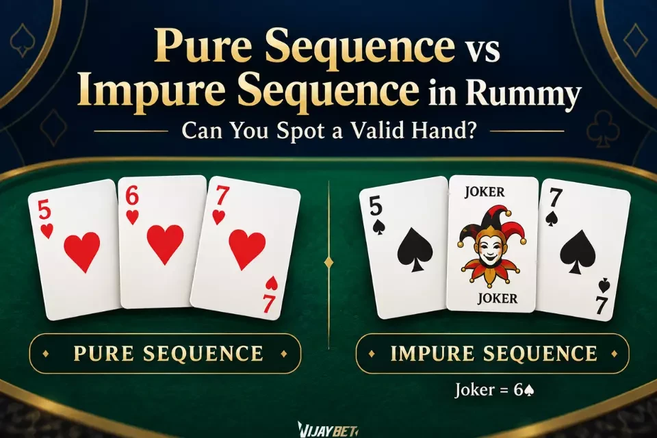 Pure Sequence vs Impure Sequence in Rummy: Can You Spot a Valid Hand?